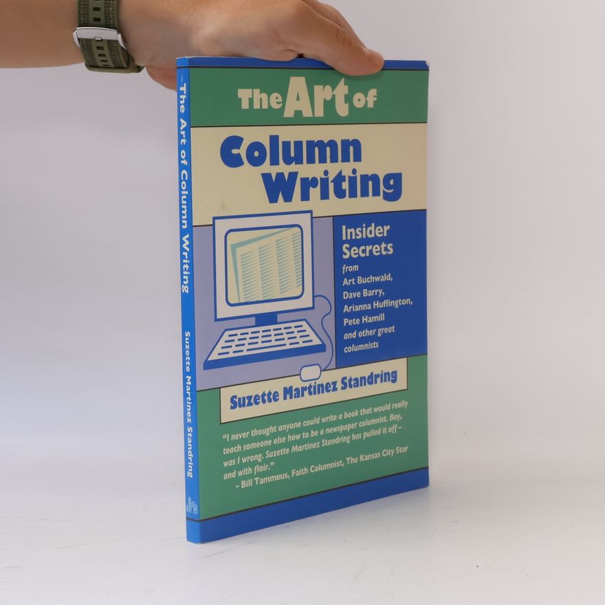 Suzette Martinez Standring The Art of Column Writing