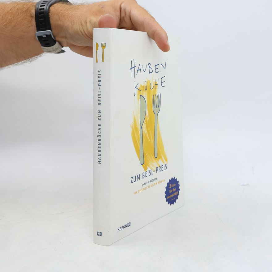 Autorenkollektiv Haubenküche zum Beisl-Preis