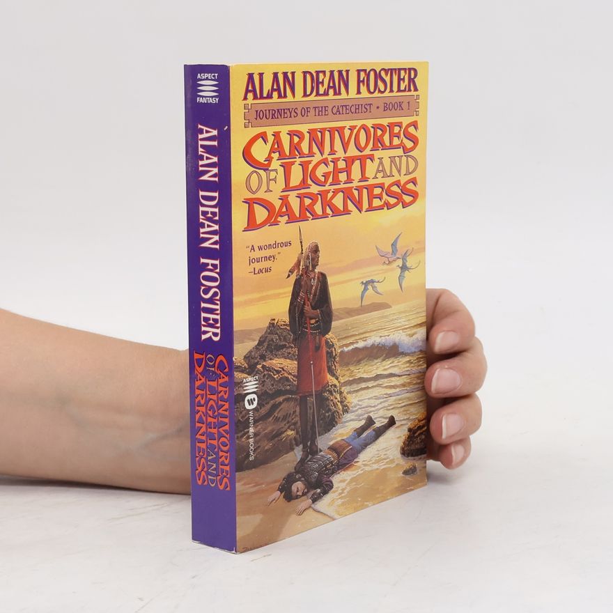 Alan Dean Foster Carnivores of Light and Darkness