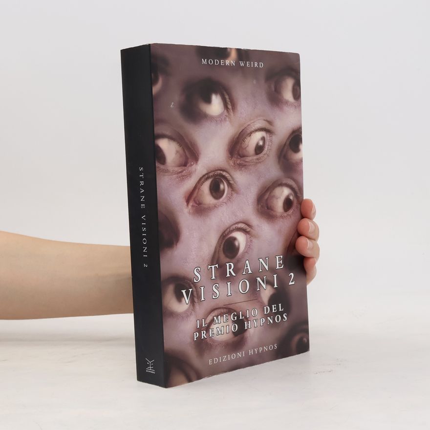 Andrea Gibertoni Modern Weird: Strane visioni 2