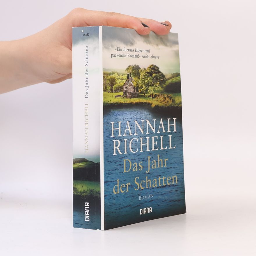 Hannah Richell Das Jahr der Schatten
