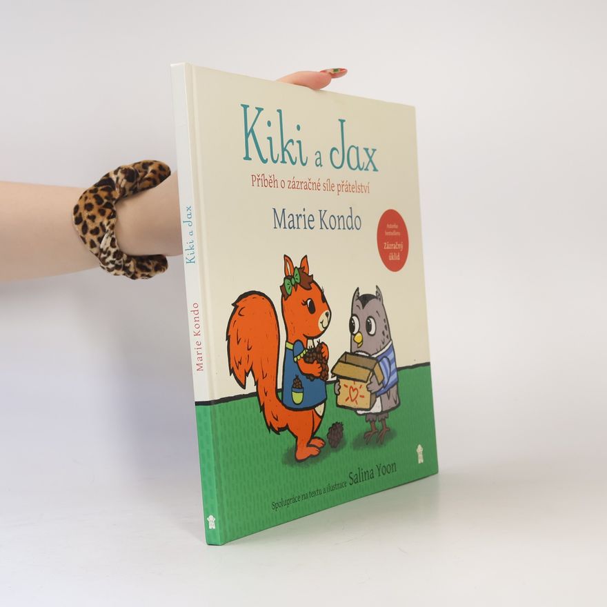 Marie Kondō Kiki a Jax - Příběh o zázračné síle přátelství