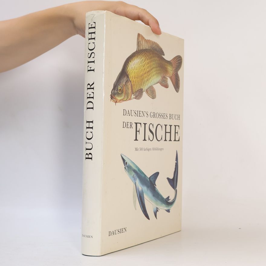 Karel Pivnička Dausien's grosses Buch der Fische