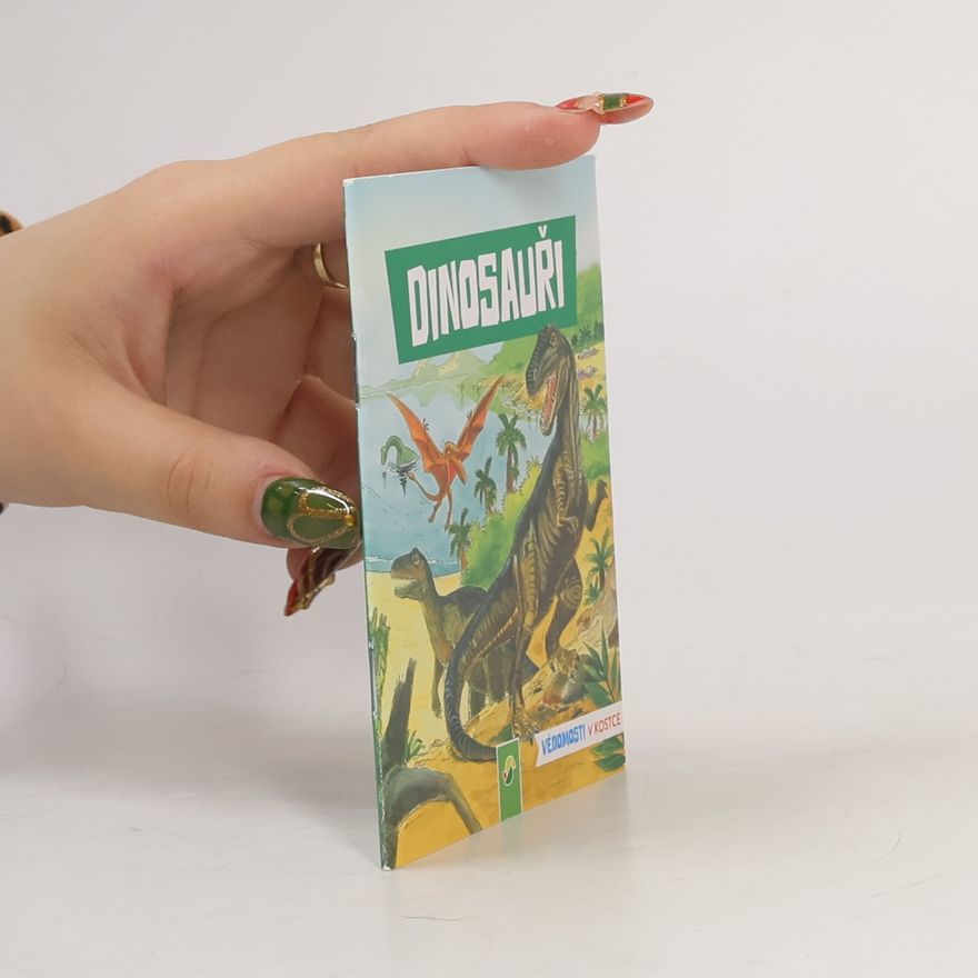 Lisa Maurer Vědomosti v kostce. Dinosauři