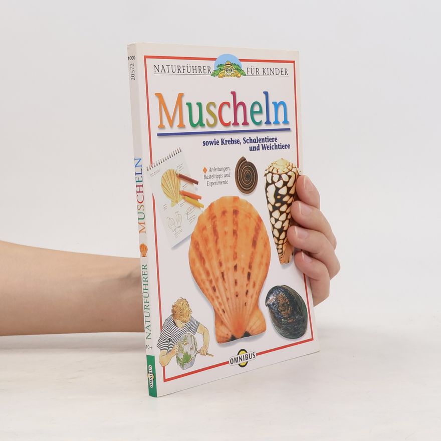 Autorenkollektiv Muscheln sowie Krebse, Schalentiere und Weichtiere