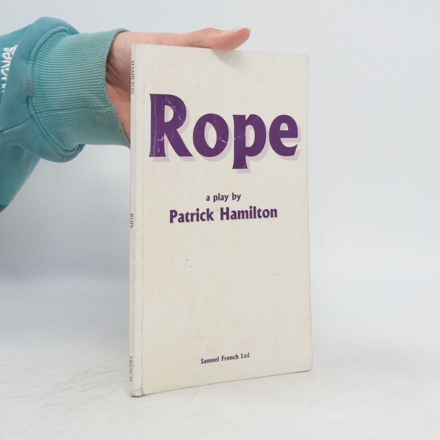 Patrick Hamilton Rope