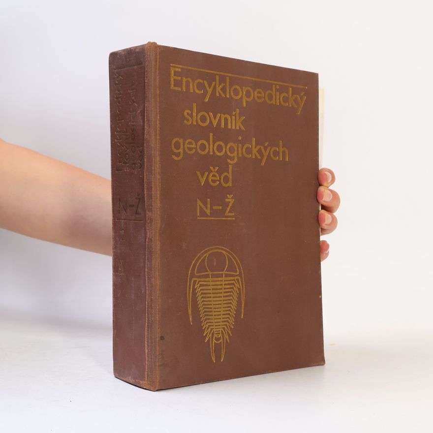 Kolektív autorov Encyklopedický slovník geologických věd 2. N-Ž