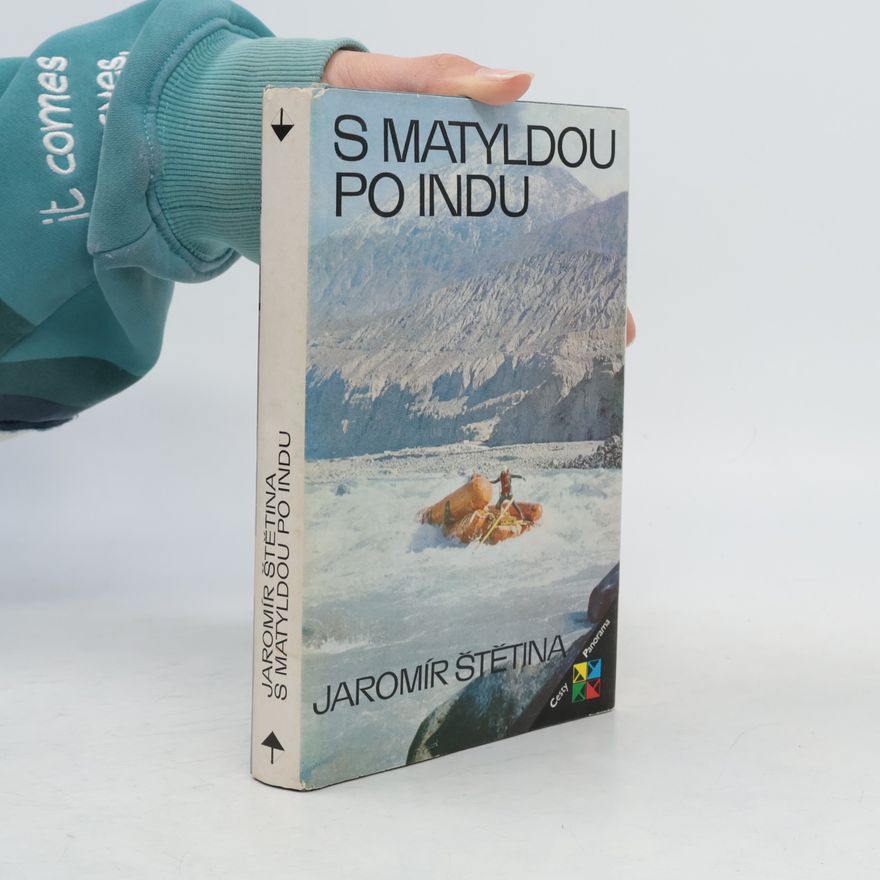 Jaromír Štětina S Matyldou po Indu