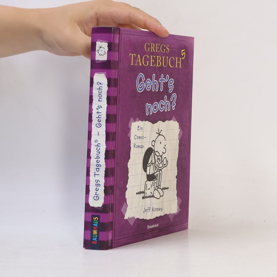 Jeff Kinney Gregs Tagebuch 5. Geht's noch?