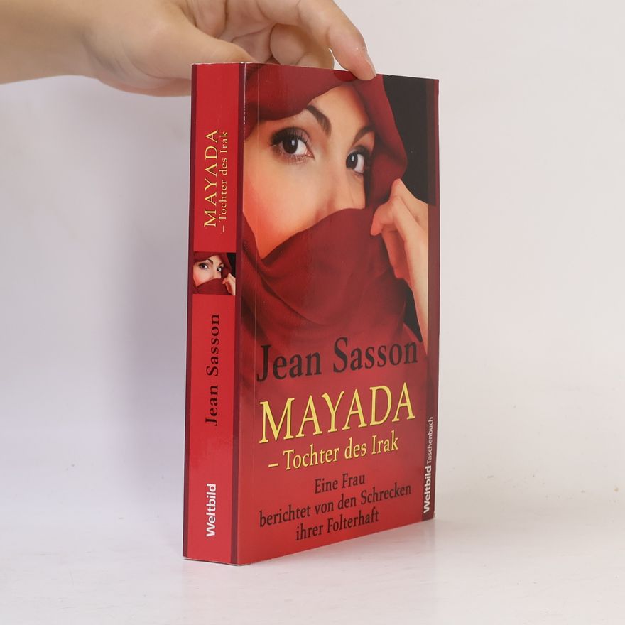Jean Sasson Mayada. Tochter des Irak