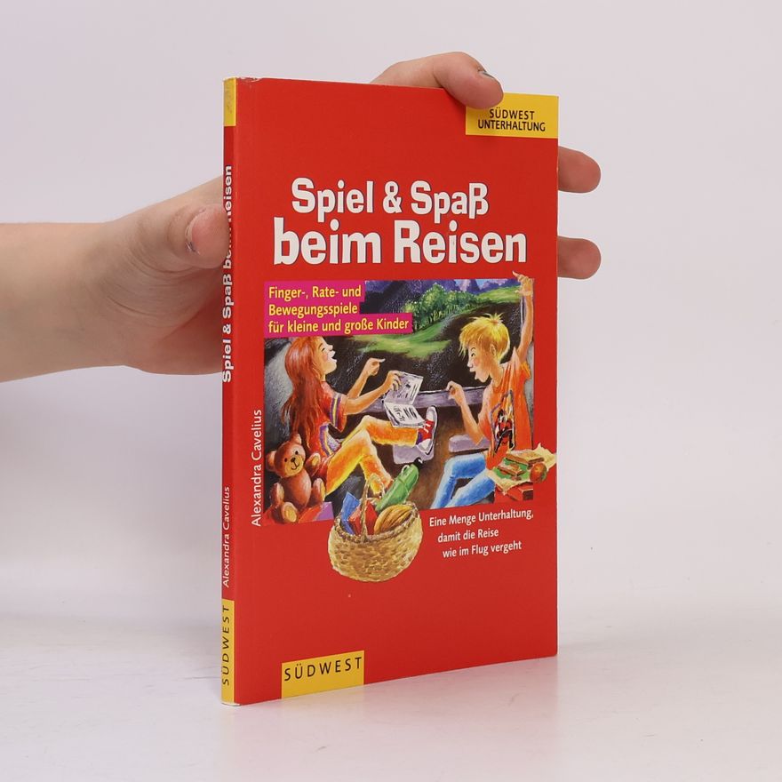 Alexandra Cavelius Spiel und Spaß beim Reisen