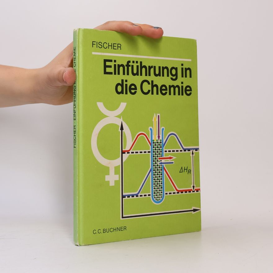 Walter Fischer Einführung in die Chemie