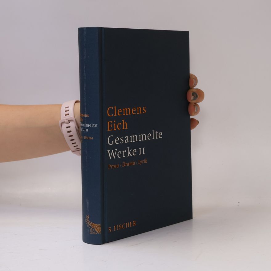 Clemens Eich Gesammelte Werke
