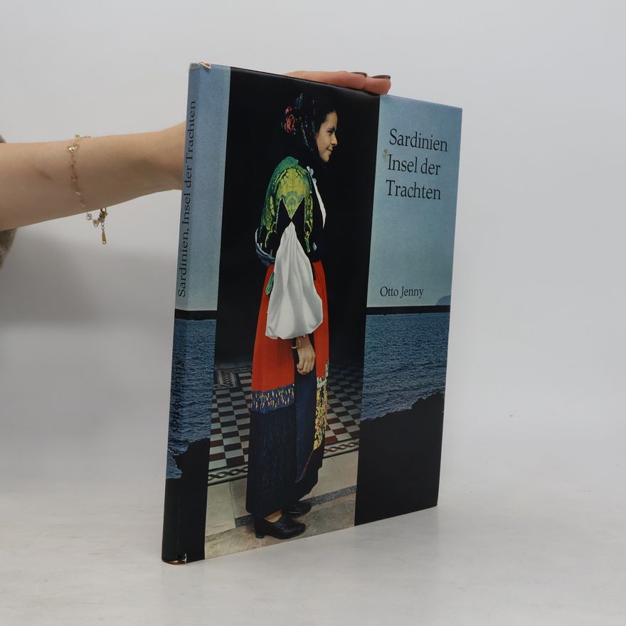 Otto Jenny Sardinien Insel der Trachten