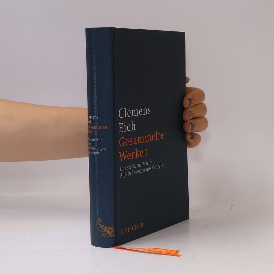 Clemens Eich Gesammelte Werke