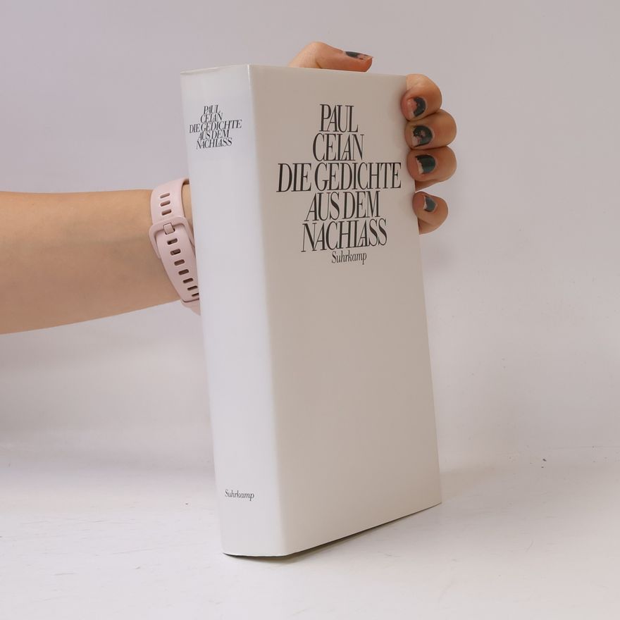 Paul Celan Gedichte aus dem Nachlaß