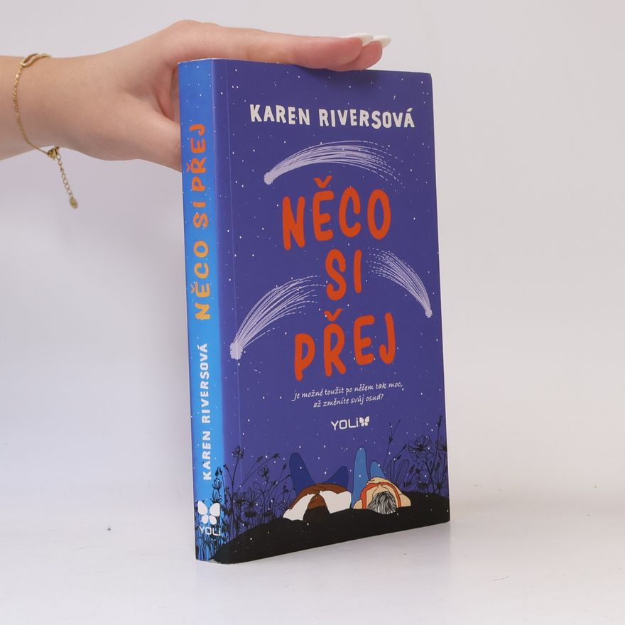 Karen Rivers Něco si přej