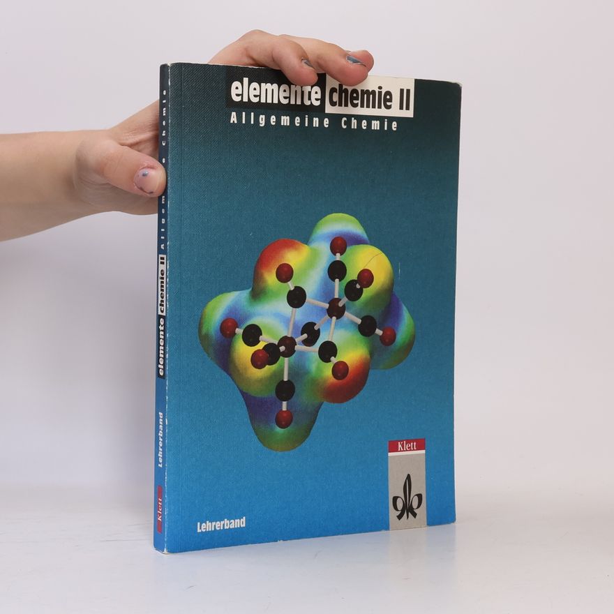 Autorenkollektiv Elemente Chemie - 2: Allgemeine Chemie