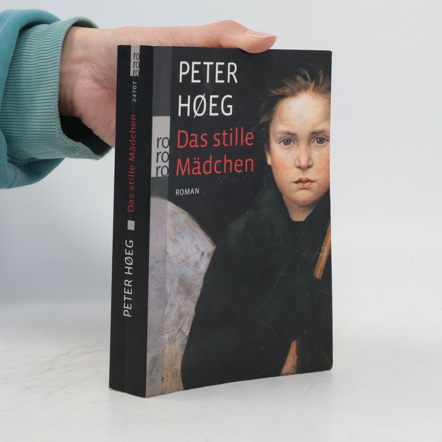 Peter Høeg Das stille Mädchen