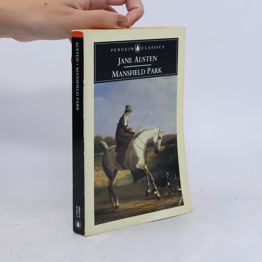 Jane Austen Mansfield Park. Ed. with an Introduction and Notes by Kathryn Sutherland