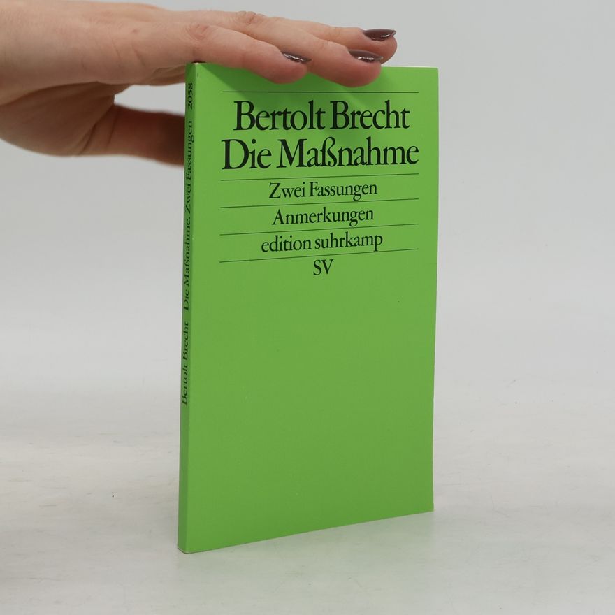 Bertolt Brecht Die Maßnahme