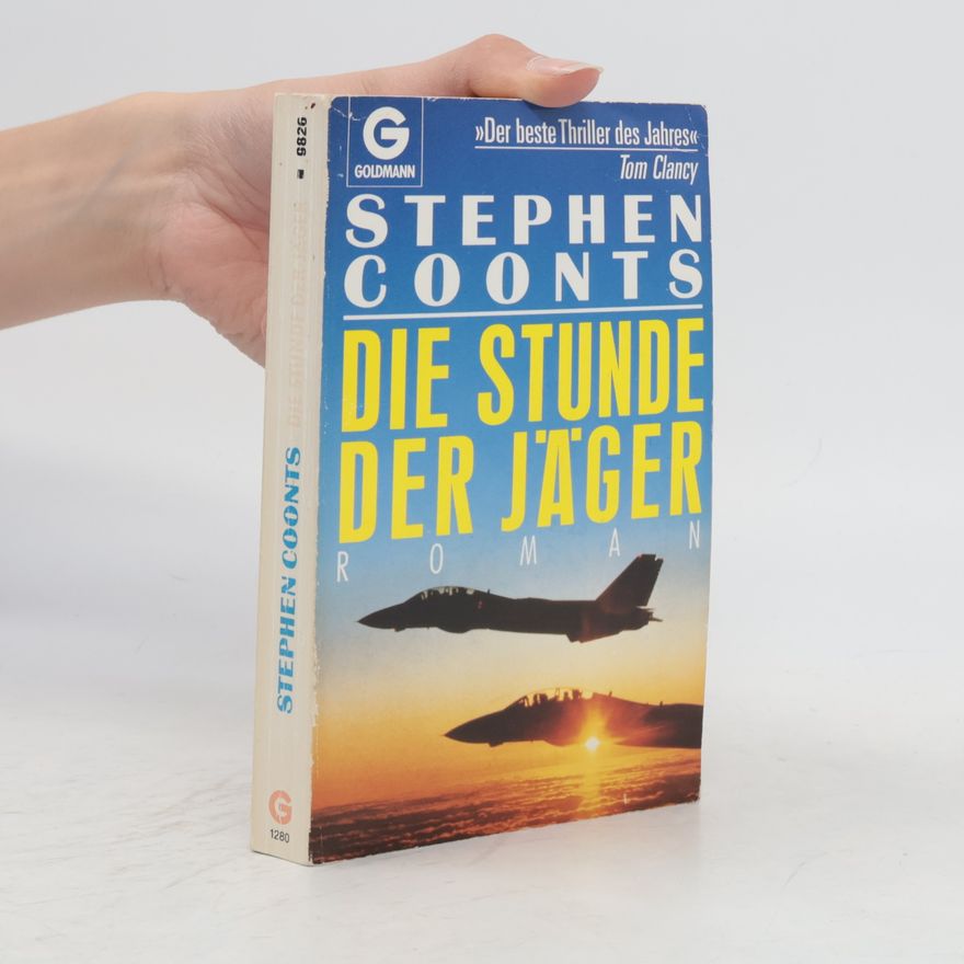 Stephen Coonts Die Stunde der Jäger
