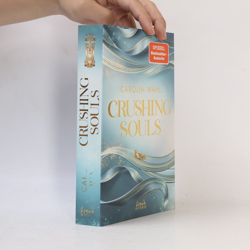 Carolin Wahl Crushing Souls