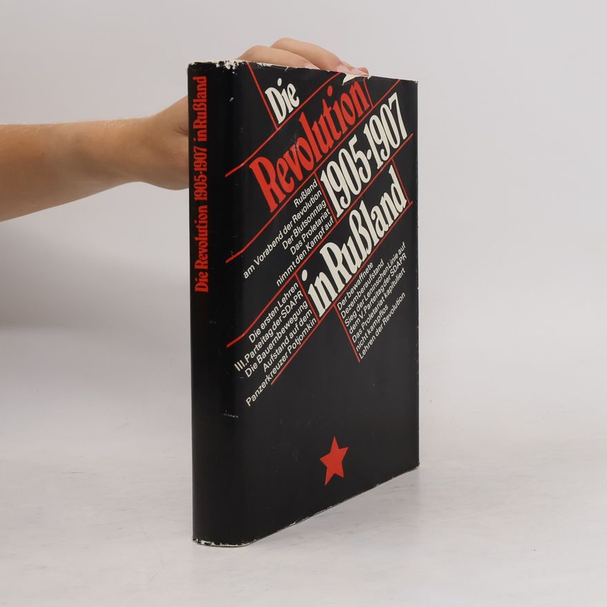 Autorenkollektiv Die Revolution 1905-1907 in Rußland