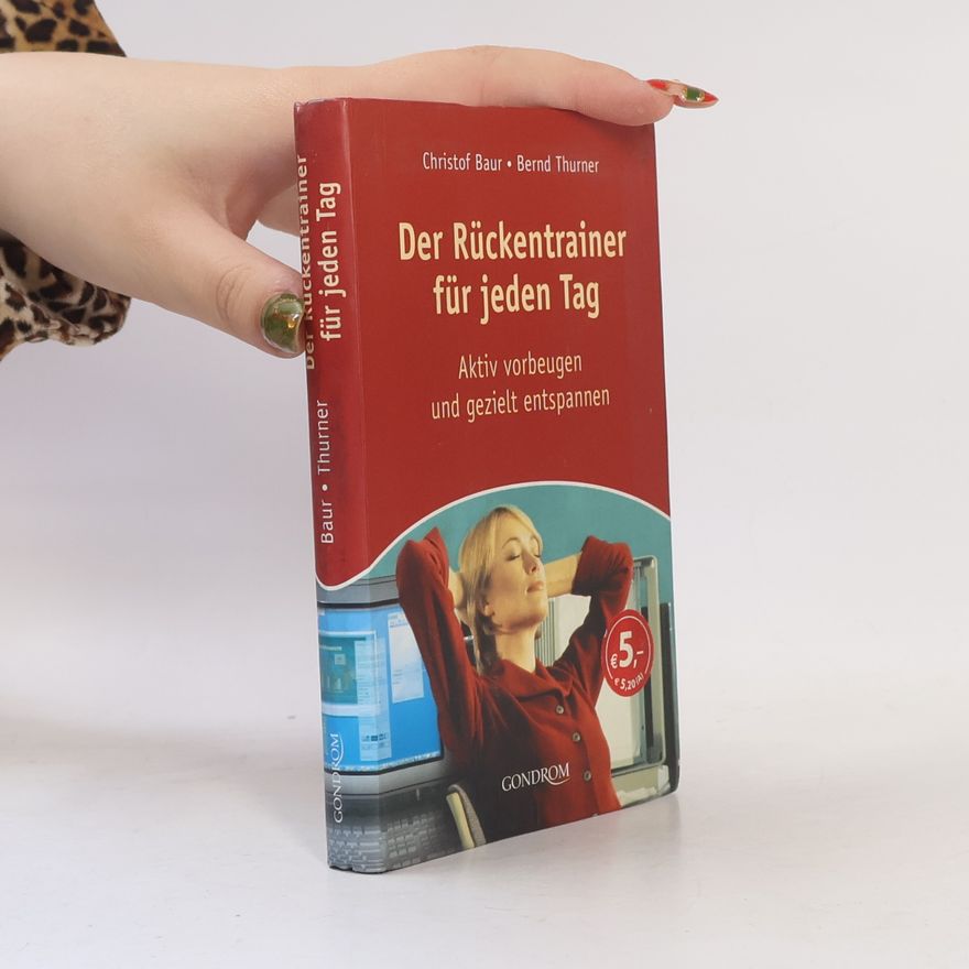 Christof Baur Der Rückentrainer für jeden Tag