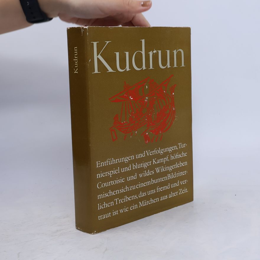 Maria Hiszpańska Neumann Kudrun : Ein Mittelalterliches Heldenepos
