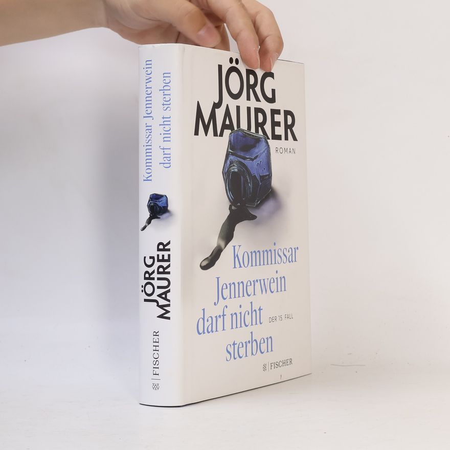 Jörg Maurer Kommissar Jennerwein darf nicht sterben