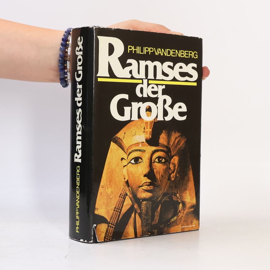 Philipp Vandenberg Ramses der Grosse