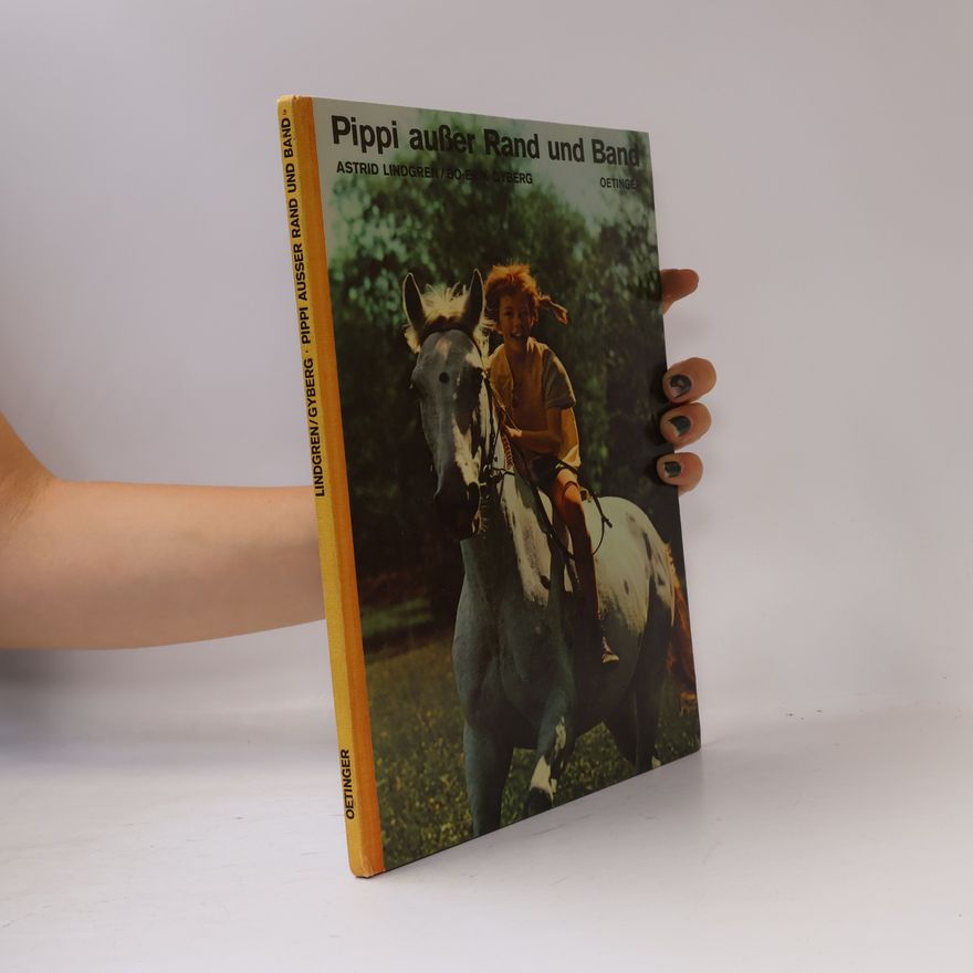 Astrid Lindgren Pippi ausser Rand und Band