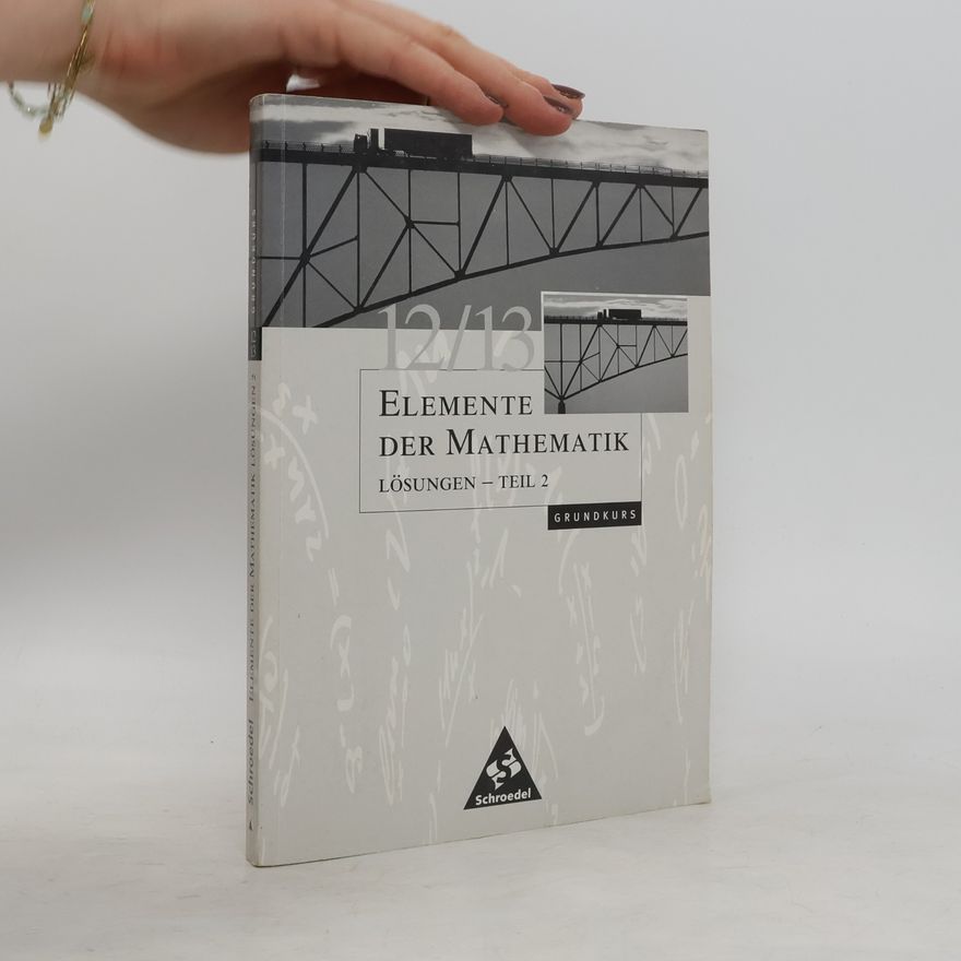 Various authors Grundkurs - 12/13: Elemente der Mathematik