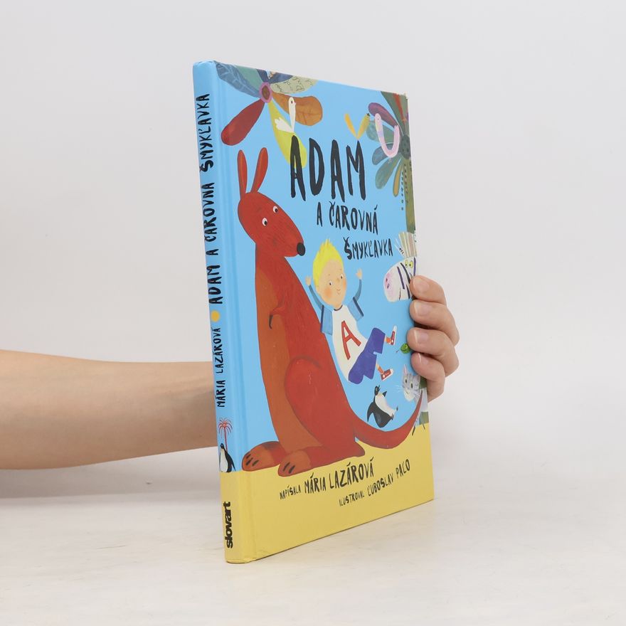 Mária Lazárová Adam a čarovná šmykľavka