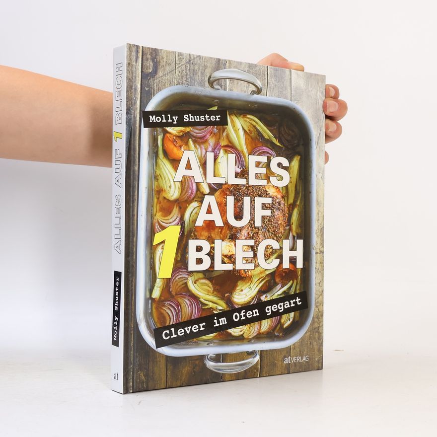 Molly Shuster Alles auf 1 Blech