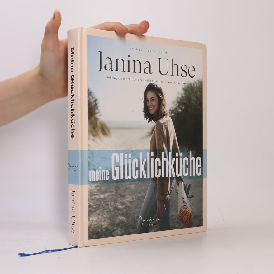 Janina Uhse Meine Glücklichküche