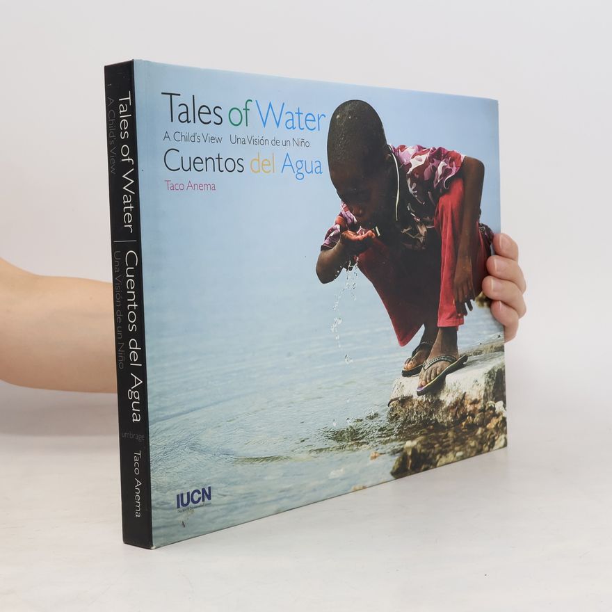 Taco Anema Tales of Water / Cuentos del agua