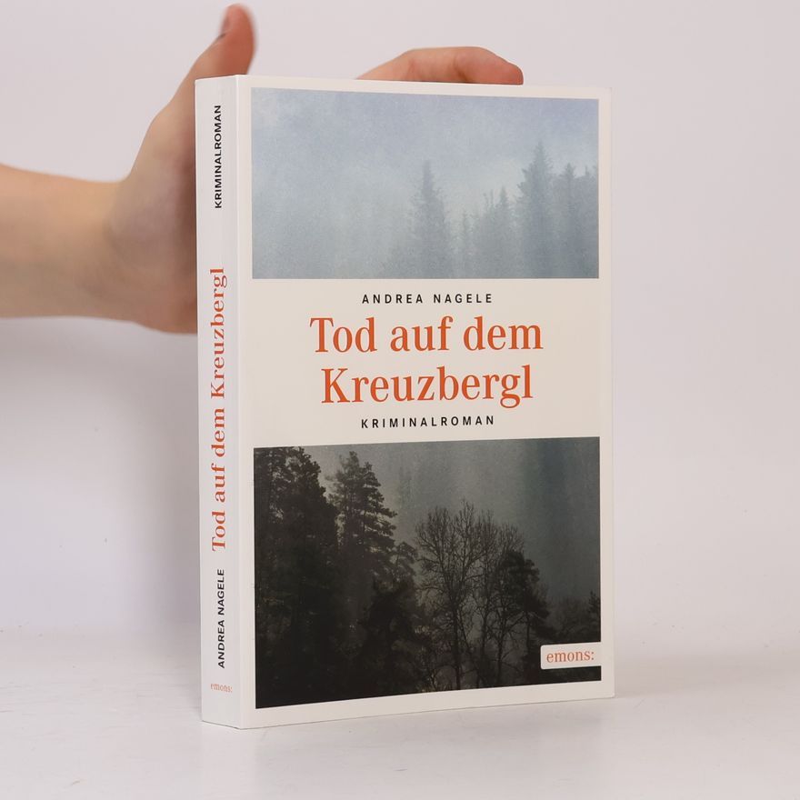 Andrea Nagele-König Tod auf dem Kreuzbergl