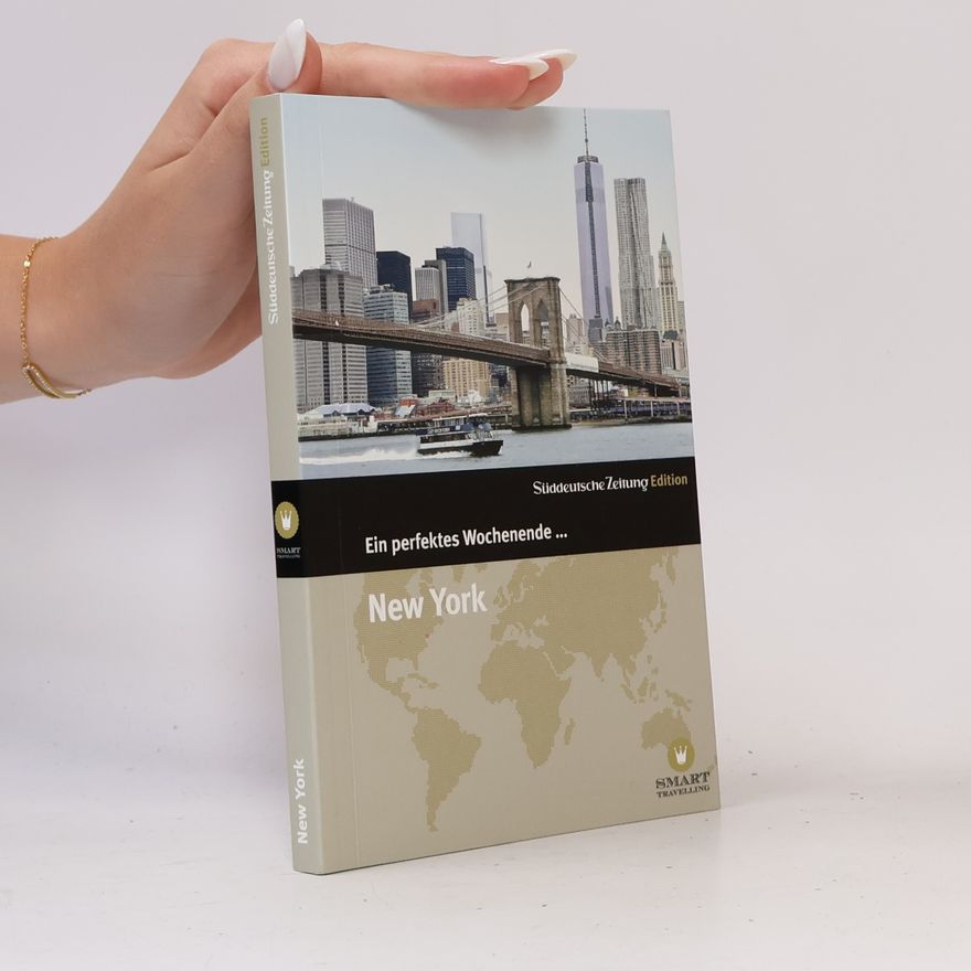 Nancy Bachmann Ein perfektes Wochenende in ... New York