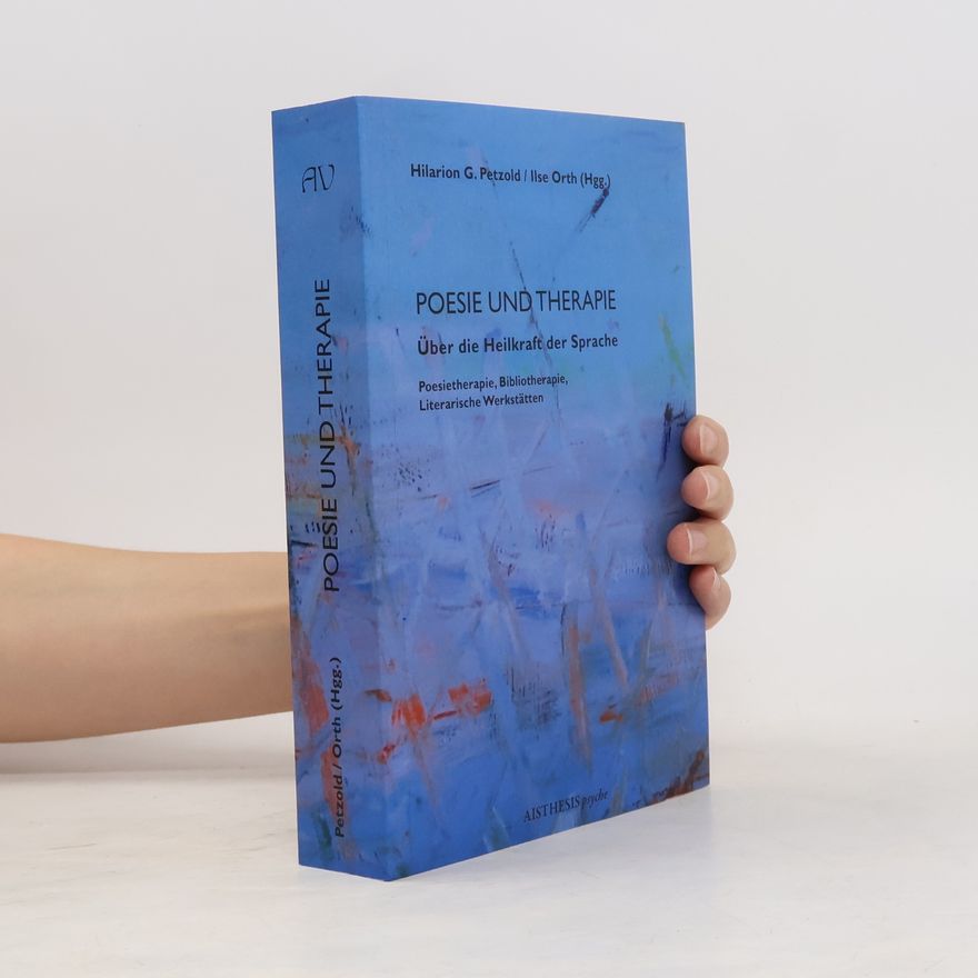 Hilarion Petzold Poesie und Therapie
