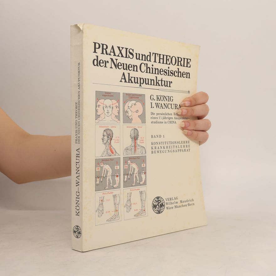 AA.VV. Praxis und Theorie der neuen chinesischen Akupunktur