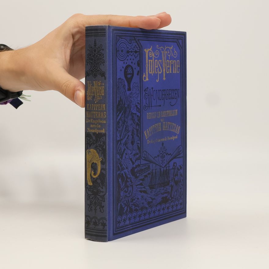 Jules Verne Reizen en lotgevallen van Kapitein Hatteras