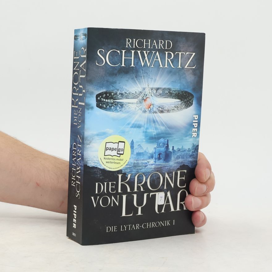 Richard Schwartz Die Krone von Lytar