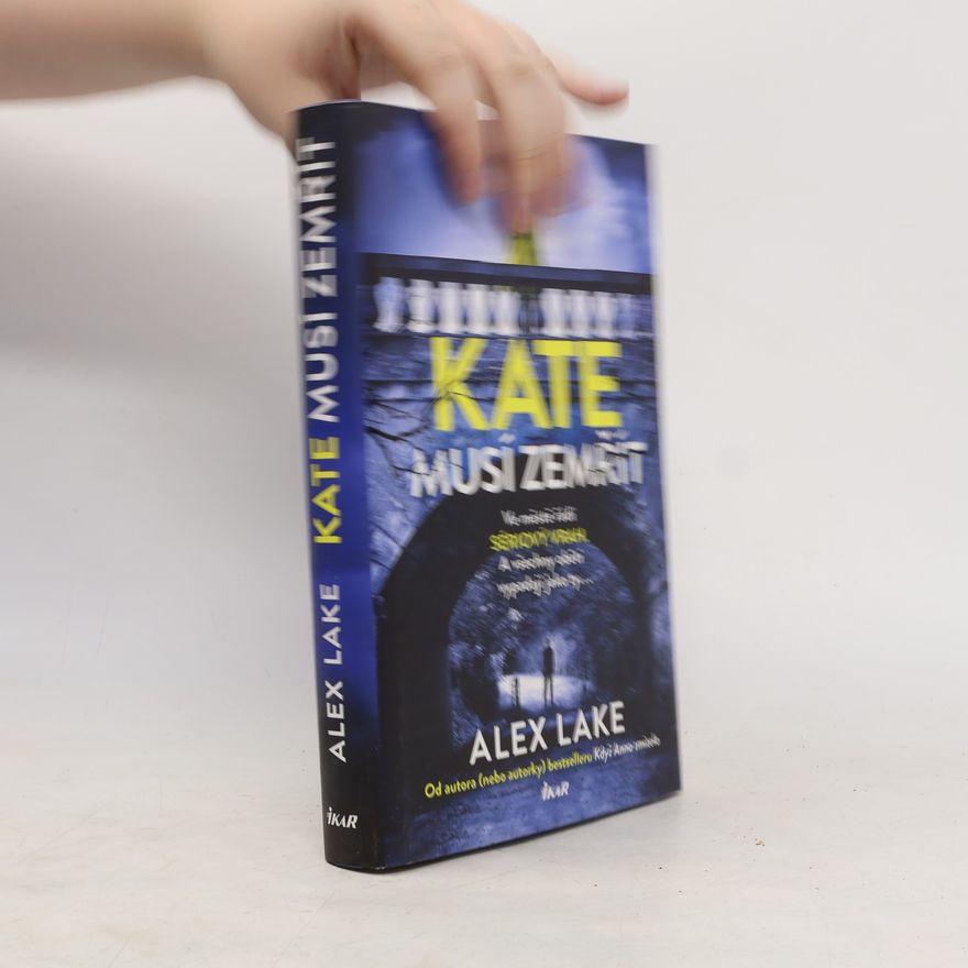 Alex Lake Kate musí zemřít