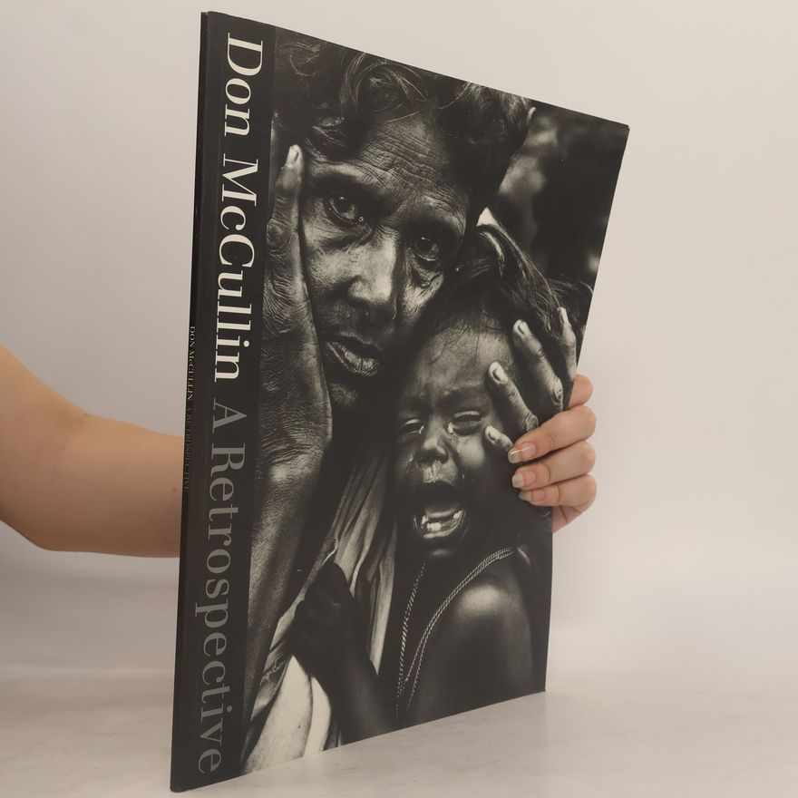 Kolektiv autorů Don McCullin: a retrospective