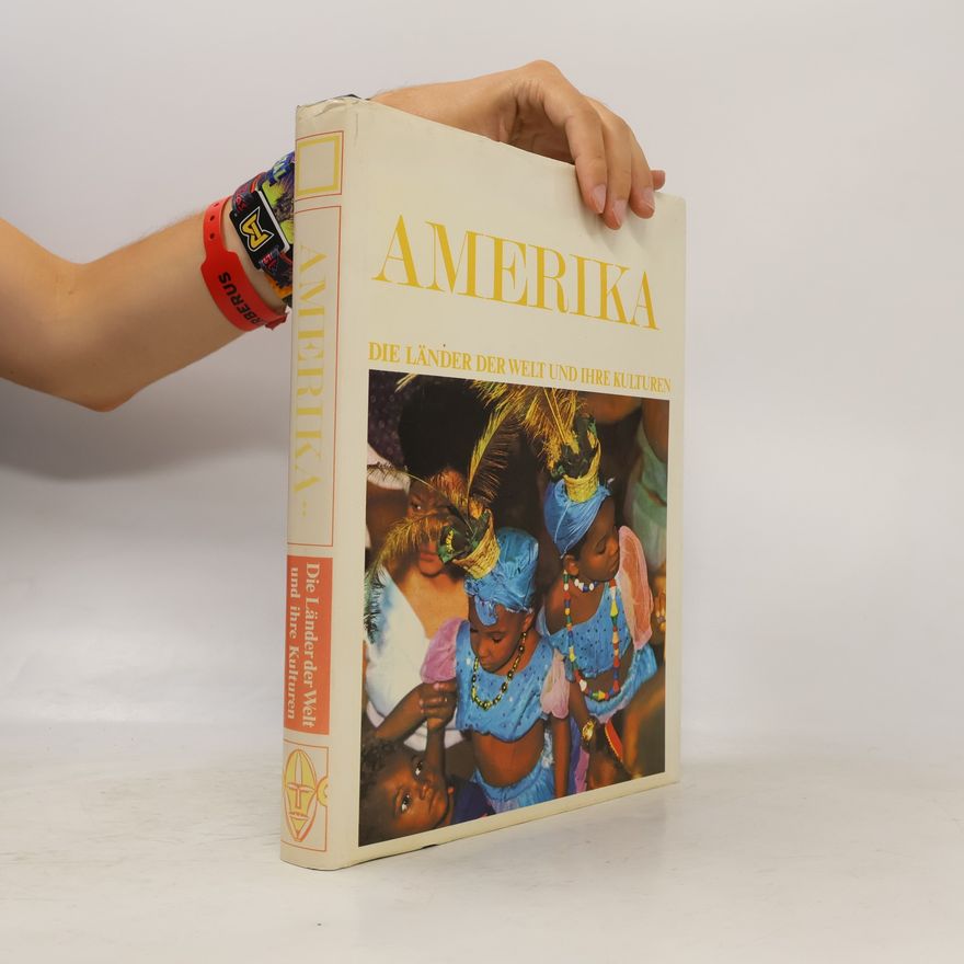 Various authors Amerika. Die Länder der Welt und ihre Kulturen