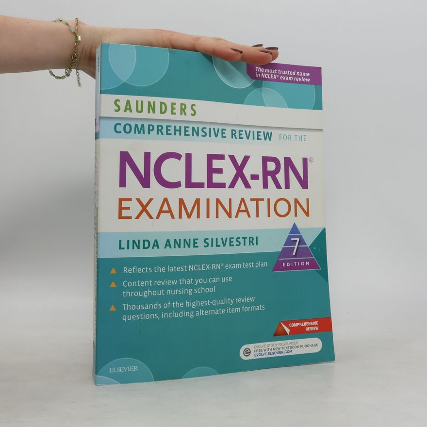 Linda Anne Silvestri Saunders Comprehensive Review for the NCLEX-RN Examination