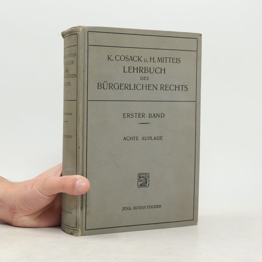 Konrad Cosack Lehrbuch des Bürgerlichen Rechts