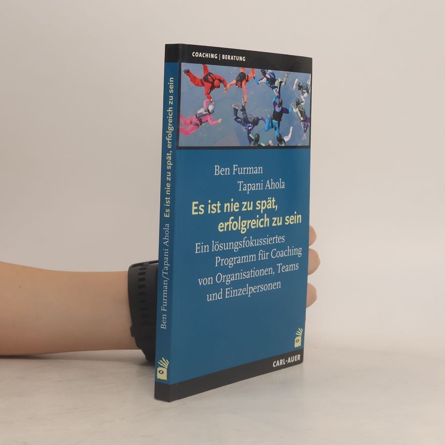 Ben Furman Es ist nie zu spät, erfolgreich zu sein